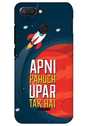 apni pahuch upper tak hai printed designer mobile back case cover for Xiaomi Redmi 6