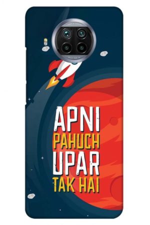 apni pahuch upper tak hai printed designer mobile back case cover for mi 10i