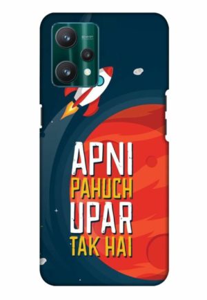 apni pahuch upper tak hai printed mobile back case cover for realme Realme 9 4G - Realme 9 Pro Plus 5G - Realme 9 pro