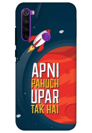 apni phuch upper tak hai printed designer mobile back case cover for redmi note 8