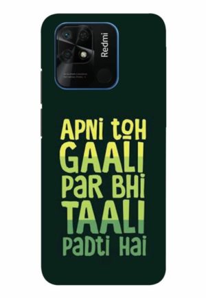 apni to gali par bhi tali padti hai printed designer mobile back case cover for Xiaomi redmi 10 - redmi 10 power