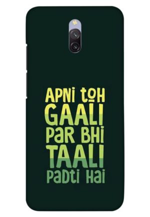 apni to gali par bhi tali padti hai printed designer mobile back case cover for redmi 8a dual