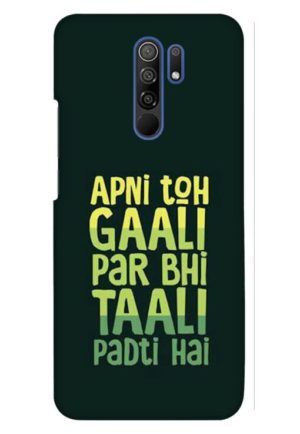 apni to gali par bhi tali padti hai printed designer mobile back case cover for redmi 9 prime - poco m2