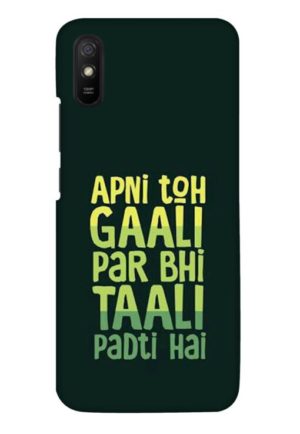 apni to gali par bhi tali padti hai printed designer mobile back case cover for redmi 9A - redmi 9i - redmi 9A sport - redmi 9i sport
