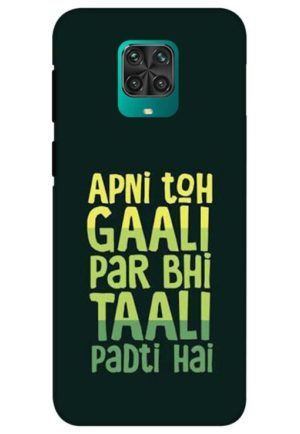 apni to gali par bhi tali padti hai printed designer mobile back case cover for redmi note 9 pro