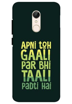 apni to gali par bhi tali padti hai printed mobile back case cover