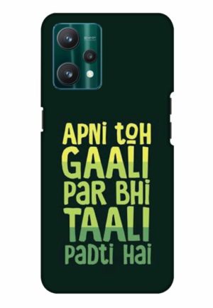 apni to gali par bhi tali padti hai printed mobile back case cover for realme Realme 9 4G - Realme 9 Pro Plus 5G - Realme 9 pro
