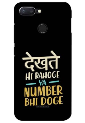 dekhte hi rahoge ya number bhi doge printed designer mobile back case cover for Xiaomi Redmi 6