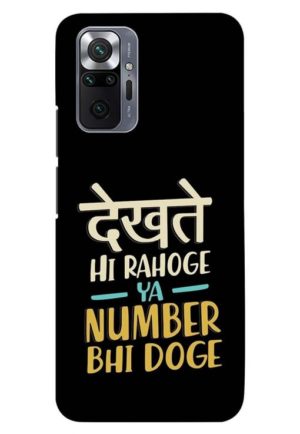 dekhte hi rahoge ya number bhi doge printed designer mobile back case cover for Xiaomi redmi note 10 pro - redmi note 10 pro max