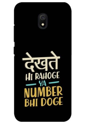 dekhte hi rahoge ya number bhi doge printed designer mobile back case cover for redmi 8a