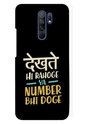 dekhte hi rahoge ya number bhi doge printed designer mobile back case cover for redmi 9 prime - poco m2