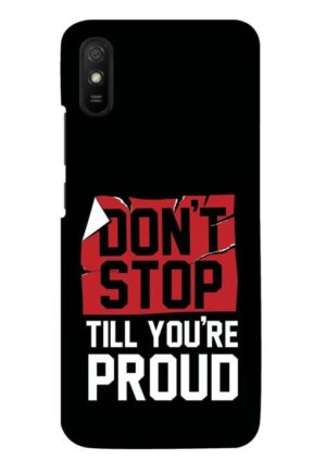 dont stop untill you are proud inspirational quote printed designer mobile back case cover for redmi 9A - redmi 9i - redmi 9A sport - redmi 9i sport