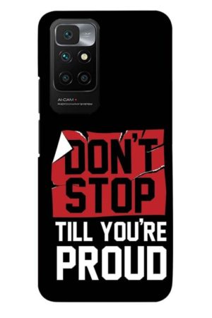 dont stop untill you are proud motivational quote printed designer mobile back case cover for Xiaomi redmi 10 Prime