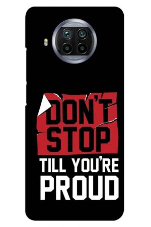 dont stop untill you are proud motivational quote printed designer mobile back case cover for mi 10i