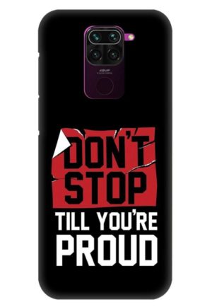 dont stop untill you are proud motivational quote printed designer mobile back case cover for redmi note 9