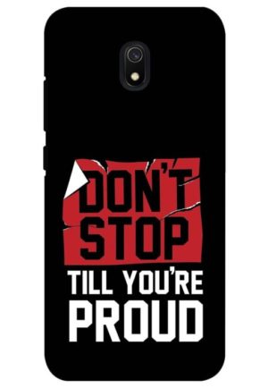 dont stop untill you are proud printed designer mobile back case cover for redmi 8a