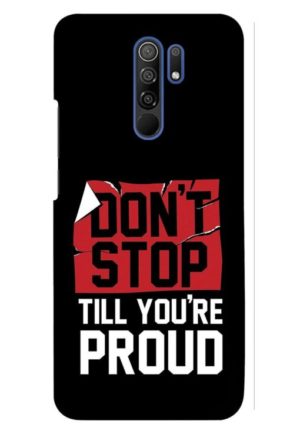 dont stop untill you are proud printed designer mobile back case cover for redmi 9 prime - poco m2