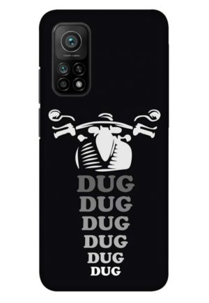 dug dug dug bike lover printed designer mobile back case cover for mi 10t - mi 10t pro