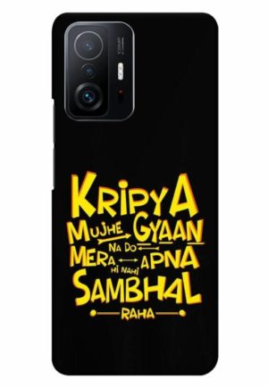 kripya gyan mat do printed designer mobile back case cover for mi 11t - 11t pro