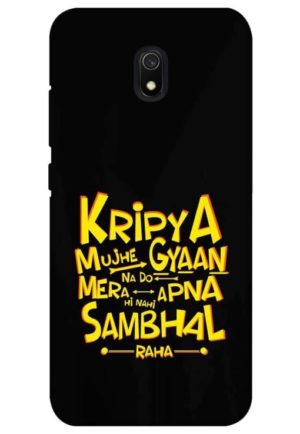 kripya mujh gyan na do printed designer mobile back case cover for redmi 8a