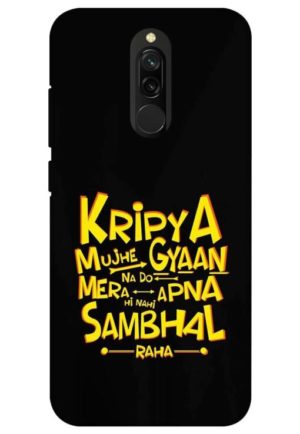 kripya mujhe gyan na do printed designer mobile back case cover for redmi 8
