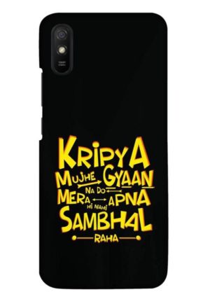 kripya mujhe gyan na do printed designer mobile back case cover for redmi 9A - redmi 9i - redmi 9A sport - redmi 9i sport