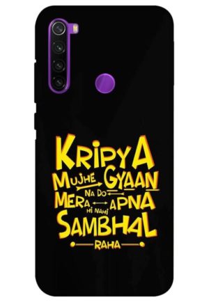 kripya mujhe gyan na do printed designer mobile back case cover for redmi note 8