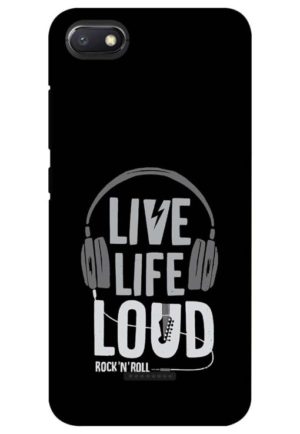 live life loud printed designer mobile back case cover for Xiaomi Redmi 6a