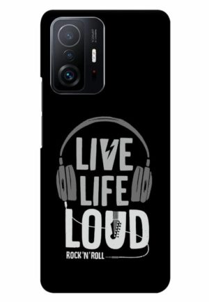 live life loud printed designer mobile back case cover for mi 11t - 11t pro