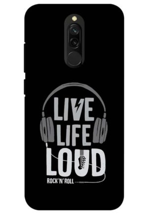 live life loud printed designer mobile back case cover for redmi 8