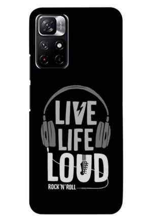 live life loud printed designer mobile back case cover for xiaomi redmi note 11t 5g - poco M4 pro 5g