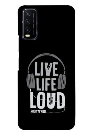 live life loud printed mobile back case cover for vivo y20 - vivo y20i - vivo y20a - vivo y20g - vivo y20t - vivo y12s - vivo y12g