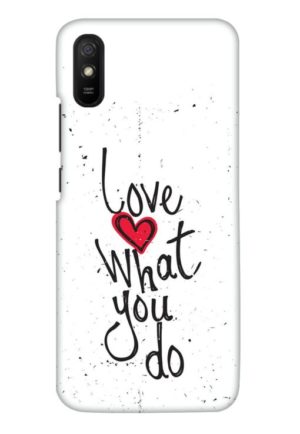 love what you do printed designer mobile back case cover for redmi 9A - redmi 9i - redmi 9A sport - redmi 9i sport