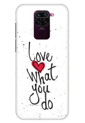 love what you do printed designer mobile back case cover for redmi note 9