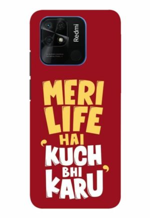 meri life hai kuch bhi karu printed designer mobile back case cover for Xiaomi redmi 10 - redmi 10 power