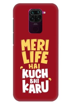 meri life hai kuch bhi karu printed designer mobile back case cover for redmi note 9