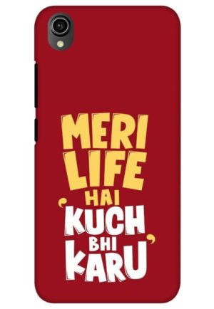 meri life hai kuch bhi karu printed mobile back case cover for vivo y90, vivo y91i