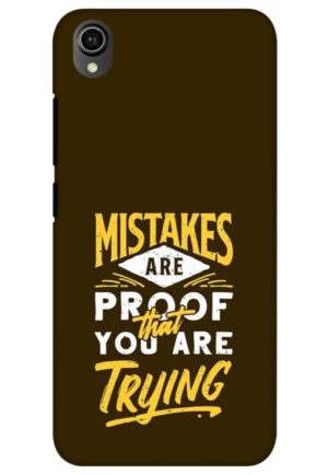 mistakes are prove that upu are tring printed mobile back case cover for vivo y90, vivo y91i