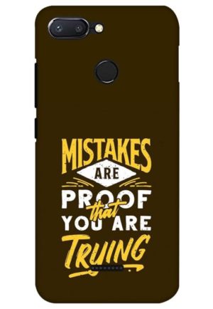 mistakes are prove that you are tring printed designer mobile back case cover for Xiaomi Redmi 6