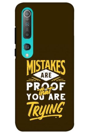 mistakes are prove that you are tring printed designer mobile back case cover for mi 10 5g - mi 10 pro 5G