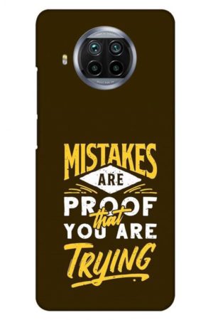 mistakes are prove that you are tring printed designer mobile back case cover for mi 10i