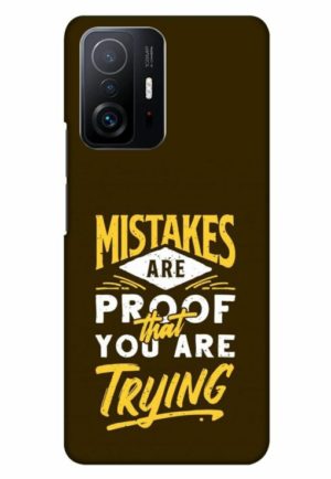 mistakes are prove that you are tring printed designer mobile back case cover for mi 11t - 11t pro