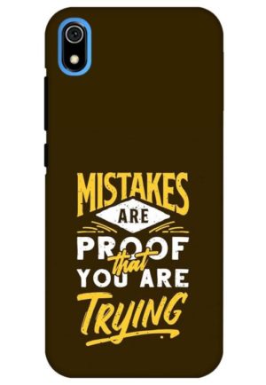 mistakes are prove that you are tring printed designer mobile back case cover for redmi 7a