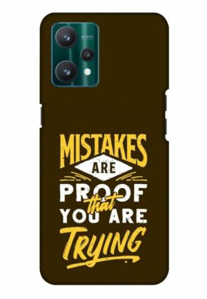 mistakes are prove that you are tring printed mobile back case cover for realme Realme 9 4G - Realme 9 Pro Plus 5G - Realme 9 pro