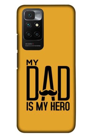 my dad is my hero printed designer mobile back case cover for Xiaomi redmi 10 Prime