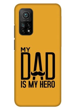 my dad is my hero printed designer mobile back case cover for mi 10t - mi 10t pro