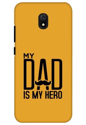 my dad is my hero printed designer mobile back case cover for redmi 8a