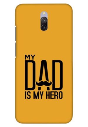my dad is my hero printed designer mobile back case cover for redmi 8a dual