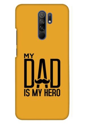 my dad is my hero printed designer mobile back case cover for redmi 9 prime - poco m2