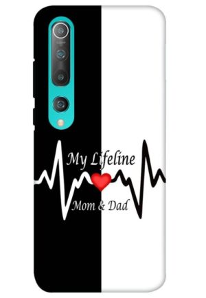 my lifeline is my mom and dad printed designer mobile back case cover for mi 10 5g - mi 10 pro 5G